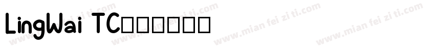 LingWai TC字体转换